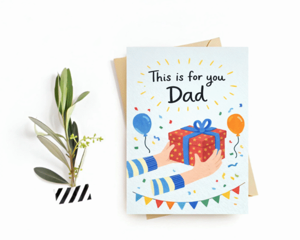 Father's Day Card - "This is for you dad" Postcard